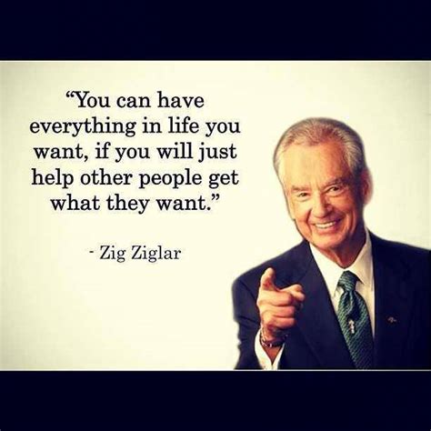 zig ziglar quote helping others|103 Zig Ziglar Quotes for Higher Achievement .
